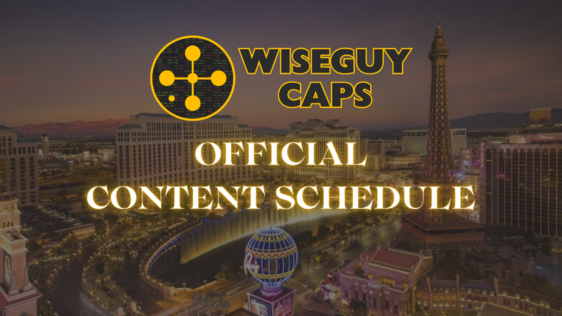 The Official Content Schedule for Wiseguy Caps